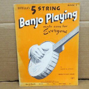 Estella's 5 String Banjo Playing Book 1 Sheet Music Song Book Instructional 1964
